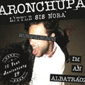 ARONCHUPA & LITTLE SIS NORA - I'M AN ALBATRAOZ