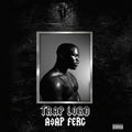 A$AP FERG - TRAP LORD (10TH ANNIVERSARY)