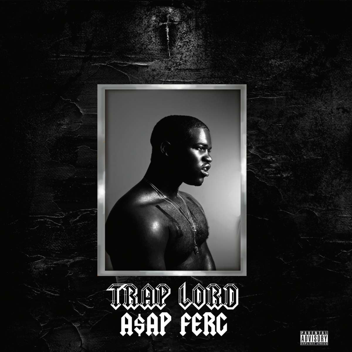 A$AP FERG - TRAP LORD (10TH ANNIVERSARY)